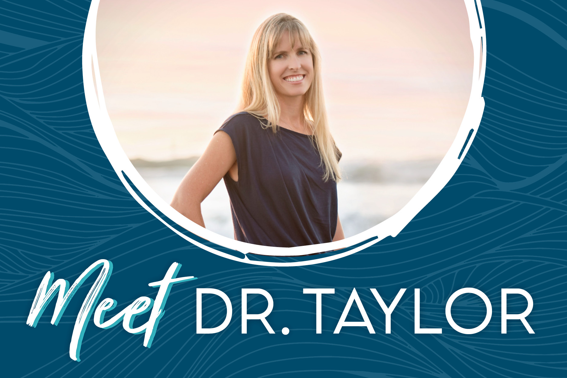 Meet Dr. Taylor